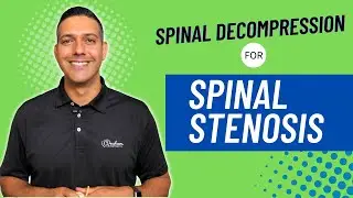 Does Spinal Decompression help Spinal Stenosis?
