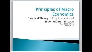 Classical theory of Employment and income Determination