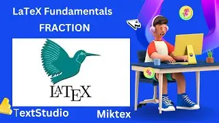 LaTeX Fundamentals ( Fraction in LaTeX)