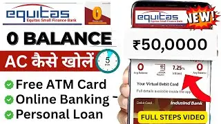 Equitas Bank Zero Balance Account Opening Online 2025 | Equitas Bank Account Opening Online 2025