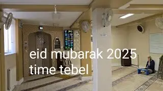 London Camden sam mousqe Eid jamaa time tebel 2025 Sunday British bd Vlogger