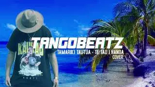 TangoBeatz - Tamariki Tautua/Te Tau I Hanoa