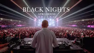 🔥 AFRO / MELODIC HOUSE 2025 - DEEP & HYPNOTIC SET - BLACK COFFEE