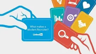 What Makes A Modern Recruiter? | LinkedIn Talent Solutions