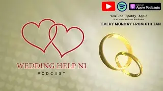 Wedding Help NI Podcast - Trailer
