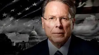 Wayne LaPierre | An Urgent Message to the NRA's 5 Million Members