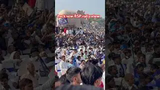 9 October BSP rally view highly crowded Lucknow&hellip;.#blue revolution #trending #song