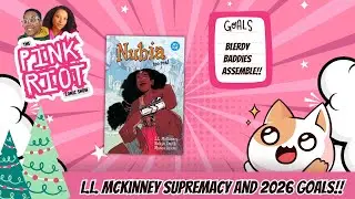 L.L. McKinney Supremacy with Nubia: Too Real and 2026 Pink Riot Goals!!