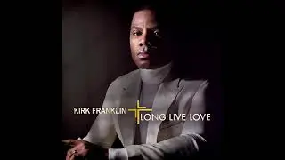 Kirk Franklin - OK