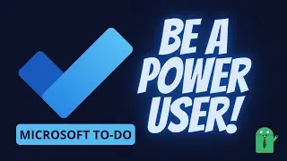 How to use Microsoft To-do on Android