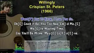 WILLINGLY - Crispian St. Peters (1966) (Karaoke Sing-A-Long Lyrics & Guitar Chords) #oldies #gold