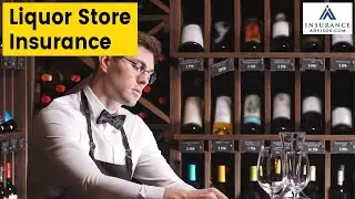 Liquor Store Insurance | InsuranceAdvisor.com