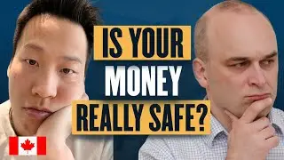 How Safe is Your Money in Someone Else's Bank in Canada?