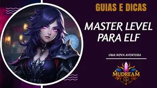 Mu Online - Master Level para Elf | IA Gamer - MuDream