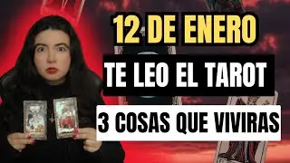12 de enero TE LEO EL TAROT 3 cosas que viviras!!!! 