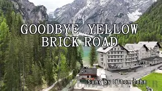 Elton John - Goodbye Yellow Brick Road || Karaoke/Lyrics/Instrumental