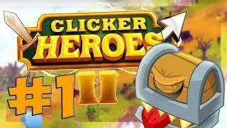 Clicker heroes 2 #1 Начало кликанье
