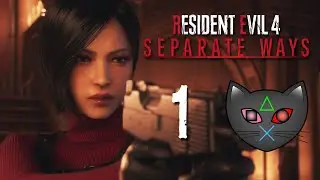 Ada is back AGAIN! - Resident Evil 4: Separate Ways Remake [BLIND] - Part 1