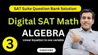Digital SAT Math - SAT Suite Question bank solution - College Board | Algebra part 3