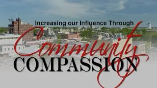 Increasing our Influence Through Community Compassion in Columbia MO
