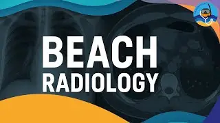 Beach radiology - casi clinici interattivi (puntata 2)