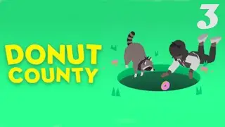 Will BK redeem himself? | Donut County #3 FINAL