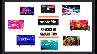 PONTO FRIO: PRE&Ccedil;OS DE SMART TVS