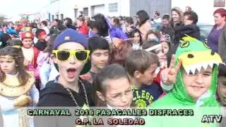 PASACALLES  DE CARNAVAL 2016 DEL   C. P  LA SOLEDAD DE ARROYO DE SAN SERVAN (BADAJOZ).