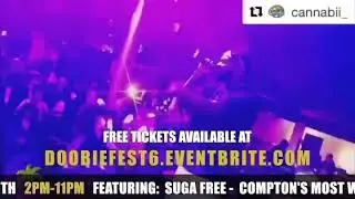 Doobie Fest 6 Promo video - Suga Free, MC Eiht, Tha Alkaholiks