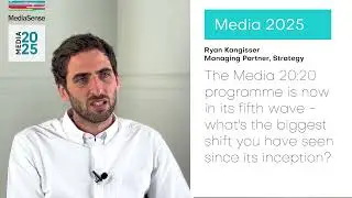 Media 2025 Q&A - Ryan Kangisser, Managing Partner, MediaSense on the 5th wave of Media 2020 research