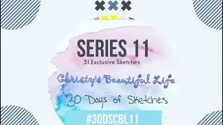 Christy&rsquo;s Beautiful Life | 30 Days of Sketches Prep | March |Page Kits
