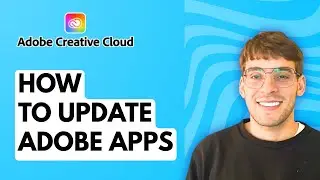 How to Update Adobe Apps via Creative Cloud [2026 Full Guide]