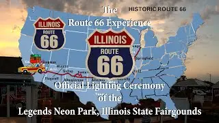 The Route 66 Experience, Official Sign Lighting Ceremony