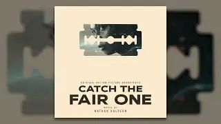 Nathan Halpern - Catch The Fair One (Reprise)