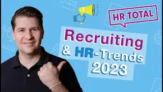 HR- und Recruiting-Trends 2023 📈 Die Top 3 & unsere Trend-Analyse ft. Michael Eger und Marcel Rütten