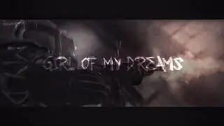 Girl of my dreams / CS:GO EDIT / mobile work #заявкавcloutsq