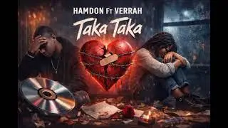Hamdon ft Verrah -  Taka  Taka ( Official Audio)