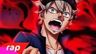 ASTA &ndash; SANS MAGIE, ROI DES MAGES | RAP &Eacute;PIQUE (Black Clover)