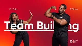 Team Building with Ethan Quant and Tehvonni Clarke