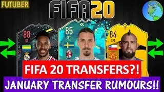 FIFA 20 | JANUARY 2020 TRANSFER RUMOURS!! FT. IBRAHIMOVIC, AUBAMEYANG, VIDAL ETC... (FIFA 20)
