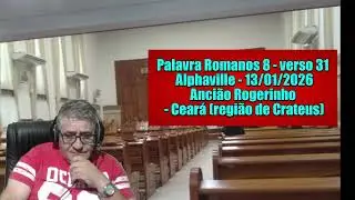 CCB:ALFHAVILLE CONDE II - ROMANOS 8  ANCIÃO ROGERINHO  DE CRATEUS CEARÁ  -UMA FESTA!!#ccb #hinosccb