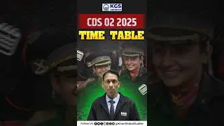 CDS 02 2025 Exam Timetable Released: Check Shift-wise Schedule 📚 #cds22025 #exampreparation #kgs
