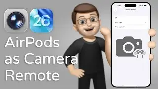 Используйте AirPods для удаленного управления камерой iPhone (iOS 26)