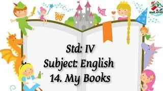 14. My Books | Poem Recitation & Explanation using Pictures | STD 4 | English | @kidzocean