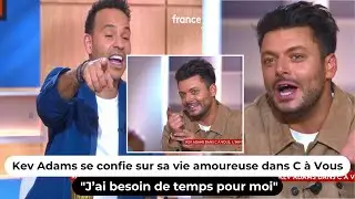 Kev Adams se confie sur sa vie amoureuse dans C &agrave; Vous : 