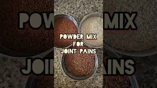 Healthy mix for Joint Pains and strong bones