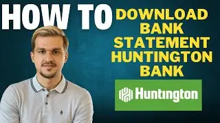 How to download Huntington Bank Statement l Double Z