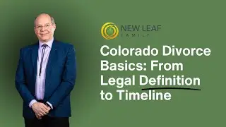 Colorado Divorce Basics: From Legal Definition to Timeline - Everything You Need to Know