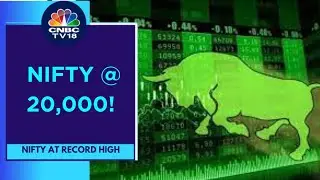 Nifty Hits Record High, Scales 20,000 Mark For The First Time! | CNBC TV18