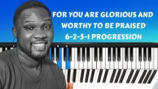 You are glorious and worthy to be praised| Worship piano lesson #pianotutorial